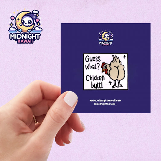 Guess What Chicken Butt Enamel Pin